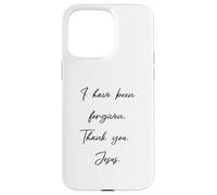 Custodia per iPhone 15 Pro Max Perdono: I have been forgiven Thank you Gesù Cristo