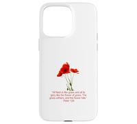 Custodia per iPhone 15 Pro Max Poiché tutta la carne è come erba Pietro 1:24-25