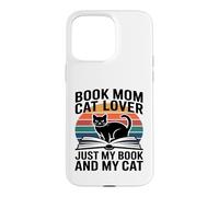 Custodia per iPhone 15 Pro Max Prenota Mom Cat Lover Solo il mio libro e il mio gatto