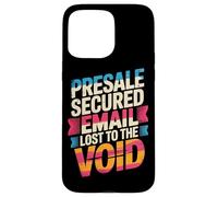 Custodia per iPhone 15 Pro Max PRESALE SECURED EMAIL LOST TO THE VOID