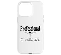 Custodia per iPhone 15 Pro Max Professionale Overthinker Humor Dichiarazione Stile Minimalista
