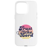 Custodia per iPhone 15 Pro Max Proverbi 3:5-6 Affidati alla Scrittura del Signore con tutto il tuo cuore
