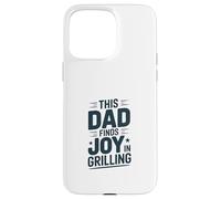 Custodia per iPhone 15 Pro Max Questo papà trova gioia in Grilling Barbecue King