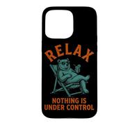 Custodia per iPhone 15 Pro Max Relax Niente è sotto controllo Orso Pensatore Umorismo Dicendo
