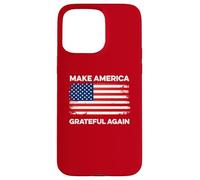 Custodia per iPhone 15 Pro Max Rendi l'America Grateful Again Ringraziamento Funny Patriotic USA
