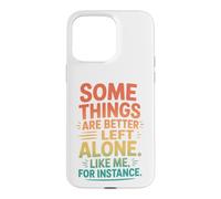 Custodia per iPhone 15 Pro Max Retro Alcune cose sono meglio lasciate sole umorismo introverso