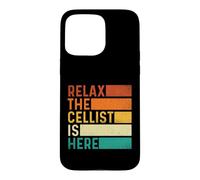 Custodia per iPhone 15 Pro Max Rilassati Il violoncellista è qui - Insegnante di musica per violoncello orchestra