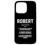 Custodia per iPhone 15 Pro Max Robert Definition Funny Talented Great Bob Cosplay Roberts