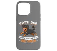 Custodia per iPhone 15 Pro Max Rotti Dad, come un normale papà solo più figo - Rottweiler Dog