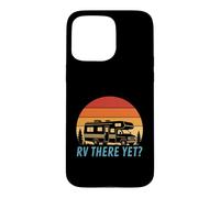 Custodia per iPhone 15 Pro Max RV There Yet - Divertente umorismo retrò da campeggio