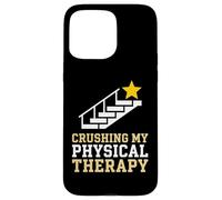 Custodia per iPhone 15 Pro Max Schiacciare il mio paziente di recupero di riabilitazione in terapia fisica