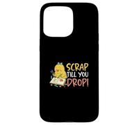Custodia per iPhone 15 Pro Max Scrap Till You Drop - Fantastica creatrice per album di ritagli