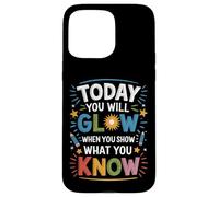 Custodia per iPhone 15 Pro Max Shine Bright in the Classroom Motivational per educatori