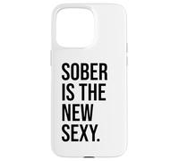 Custodia per iPhone 15 Pro Max Sober is the New Sexy & Sober Anniversary Sobriety Recovery