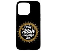 Custodia per iPhone 15 Pro Max Solo Allah può giudicarmi Ramadan Islam Religione