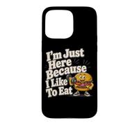 Custodia per iPhone 15 Pro Max Sono qui solo perché mi piace mangiare un allenamento con hamburger