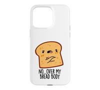 Custodia per iPhone 15 Pro Max Sopra il mio corpo di pane divertente cibo gioco di parole