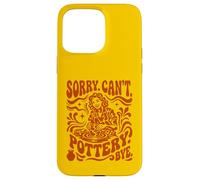 Custodia per iPhone 15 Pro Max Sorry Can't Pottery Bye Retro Ceramic Potter Divertente