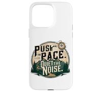 Custodia per iPhone 15 Pro Max Spingere il ritmo è la motivazione per l'escursionismo