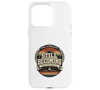 Custodia per iPhone 15 Pro Max Still Becoming Trust The Process Vintage Regalo motivazionale.