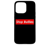 Custodia per iPhone 15 Pro Max Stop Bullies Anti School and Office Bullying
