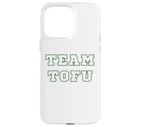 Custodia per iPhone 15 Pro Max Team Tofu Vegan Vegetariano Tee Per Gli Amanti Del Tofu.