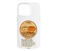 Custodia per iPhone 15 Pro Max The Abuela Code Funny Grandma Rules Hugs