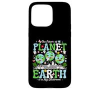 Custodia per iPhone 15 Pro Max The Future of Planet Earth is in My Classroom