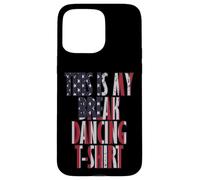 Custodia per iPhone 15 Pro Max This is my Breakdance USA Flag