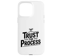 Custodia per iPhone 15 Pro Max Trust The Process Citazione motivazionale Inspirational