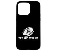 Custodia per iPhone 15 Pro Max Try and Stop Me Rugby Player Tackle Scrum Sports