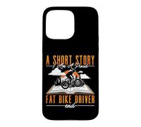 Custodia per iPhone 15 Pro Max Una breve storia Sono un orgoglioso mountain bike ciclista Fat Bike
