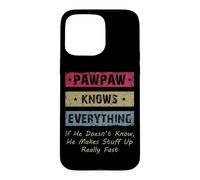 Custodia per iPhone 15 Pro Max Vintage Pawpaw Knows Everything Dad Father Father's Day