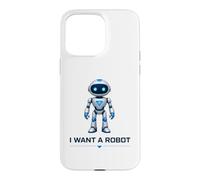 Custodia per iPhone 15 Pro Max Voglio un robot umanoide