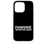 Custodia per iPhone 15 Pro Max Westie Dad Dog Lover West Highland Terrier