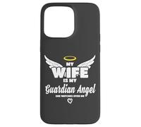 Custodia per iPhone 15 Pro Max Wife Is My Angel She Watches Over Me In Memory