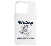 Custodia per iPhone 15 Pro Max Writing Funny Story Teller Women Ficiton