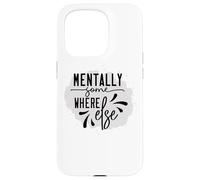 Custodia per iPhone 15 Pro Mentalmente da qualche altra parte Umorismo sarcastico introverso
