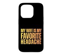 Custodia per iPhone 15 Pro Mia moglie è il mio mal di testa preferito Scherzo di matrimonio divertente