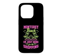 Custodia per iPhone 15 Pro Monterey Beach Sono qui solo per lo shopping California