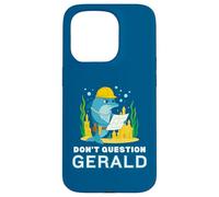 Custodia per iPhone 15 Pro Non mettere in dubbio Gerald the Dolphin Funny Construction