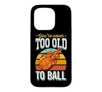 Custodia per iPhone 15 Pro Non sei mai troppo vecchio per ballare basket festa di pensionamento