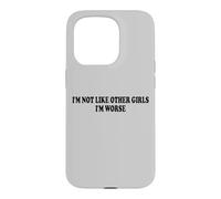 Custodia per iPhone 15 Pro NON SONO COME LE ALTRE RAGAZZE SONO PEGGIO