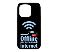 Custodia per iPhone 15 Pro Offline per Eccesso di Internet - Detox Digitale