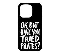 Custodia per iPhone 15 Pro Ok But Have You Tried Pilates