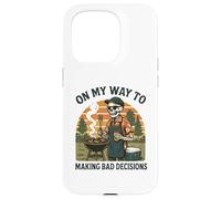 Custodia per iPhone 15 Pro "On My Way to Making Bad Decisions" - Divertente barbecue alla griglia