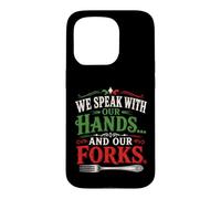 Custodia per iPhone 15 Pro Parliamo Con Le Nostre Mani E Le Nostre Forchette Italian Food Humor