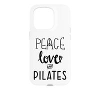 Custodia per iPhone 15 Pro Peace Love and Pilates is My Happy Hour In My Pilates Era