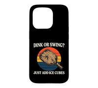 Custodia per iPhone 15 Pro Pickleball Dink Or Swing Just Add Ice Cubes