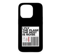 Custodia per iPhone 15 Pro Pilot I Fly The Plane The Rest Is Noise Aviation